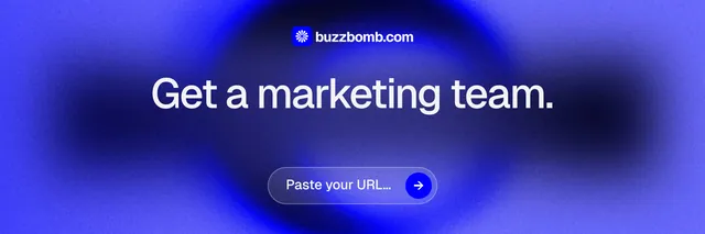 X header for BuzzBomb: "Get a marketing team." Agentic glass style, centred layout, dark palette in blue.