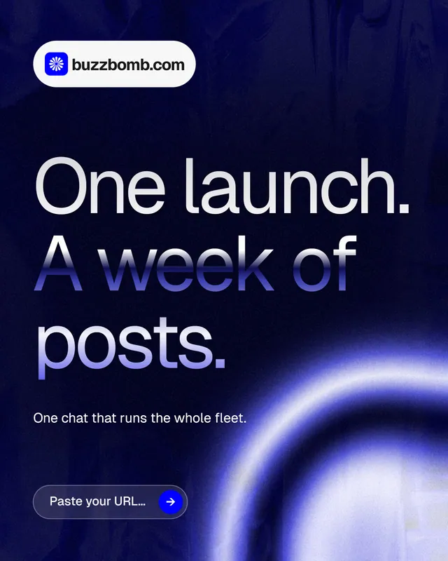 Instagram portrait post for BuzzBomb: "One launch. A week of posts." Agentic glass style, announce layout, dark palette in black, blue.