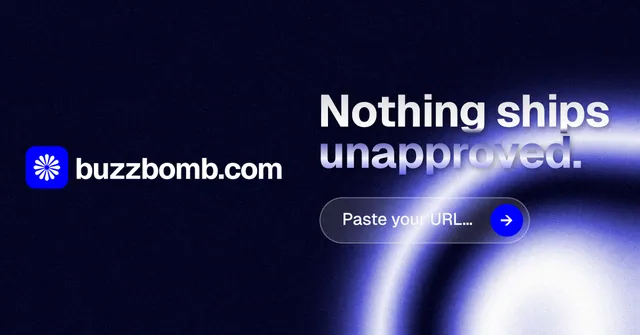 Social ad for BuzzBomb: "Nothing ships unapproved." Agentic glass style, logo hero layout, dark palette in black, blue.