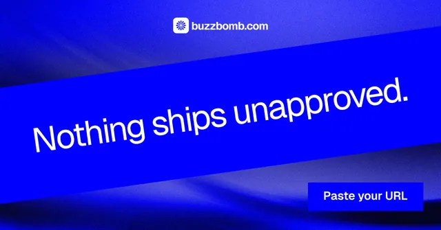 Social ad for BuzzBomb: "Nothing ships unapproved." Swiss style, diagonal layout, dark palette in blue.