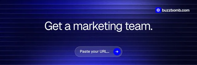 X header for BuzzBomb: "Get a marketing team." Agentic glass style, centred layout, dark palette in black, blue.
