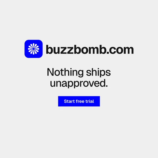 Instagram post for BuzzBomb: "Nothing ships unapproved." Swiss style, logo hero layout, light palette in white, blue.