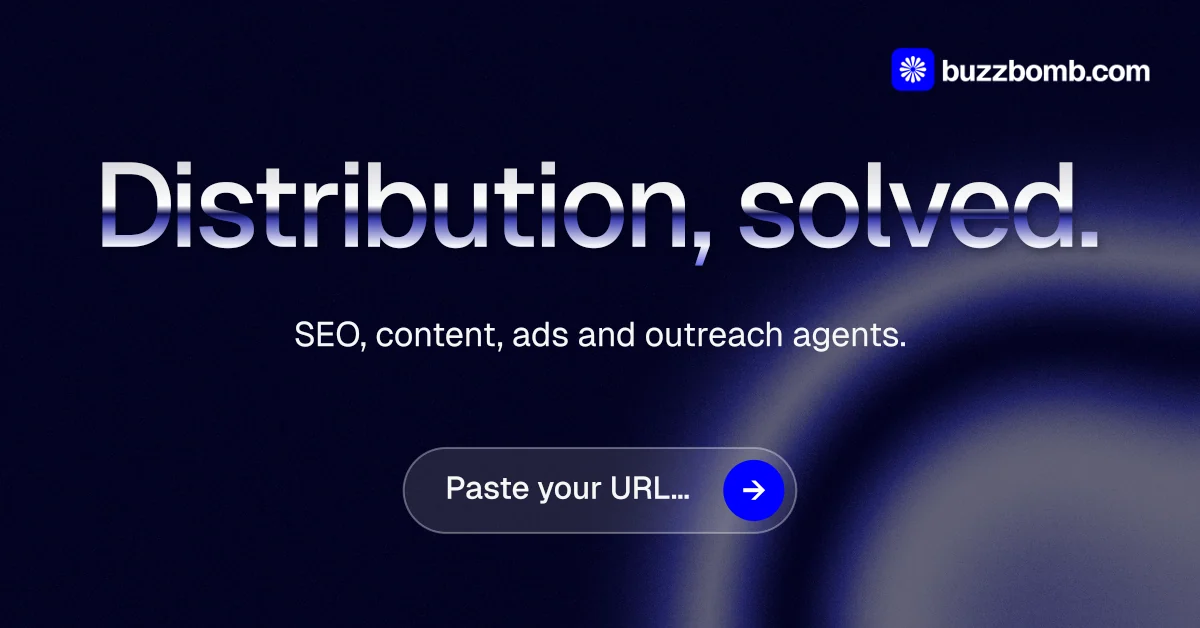 Social ad for BuzzBomb: "Distribution, solved." Agentic glass style, centred layout, dark palette in black, grey, blue.