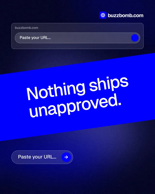 Instagram portrait post for BuzzBomb: "Nothing ships unapproved." Agentic glass style, diagonal layout, dark palette in blue.