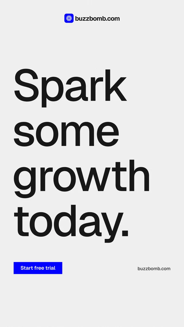 Instagram story for BuzzBomb: "Spark some growth today." Swiss style, poster layout, light palette in white, grey.