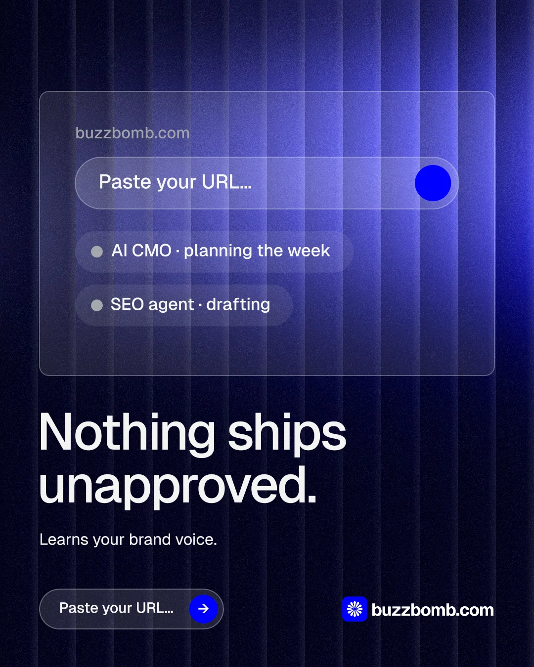 Instagram portrait post for BuzzBomb: "Nothing ships unapproved." Agentic glass style, bottom layout, dark palette in black, blue.