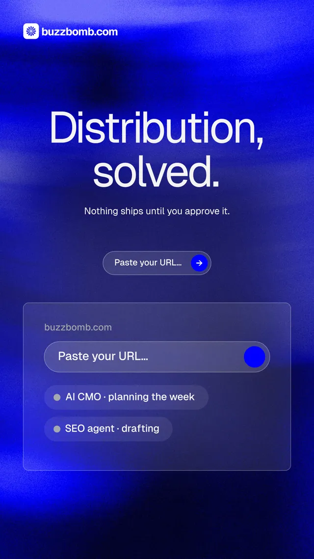 Instagram story for BuzzBomb: "Distribution, solved." Agentic glass style, centred layout, dark palette in blue.
