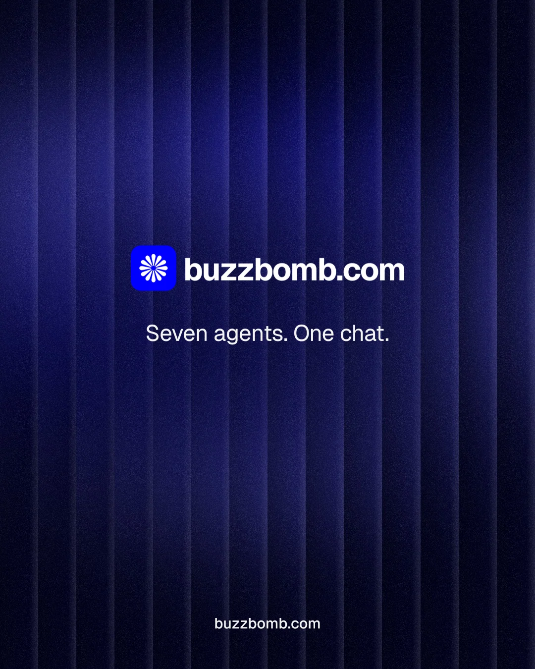 Instagram portrait post for BuzzBomb: "Seven agents. One chat." Agentic glass style, end card layout, dark palette in black, blue.