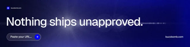 LinkedIn banner for BuzzBomb: "Nothing ships unapproved." Agentic glass style, poster layout, dark palette in blue, grey.