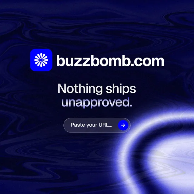 Instagram post for BuzzBomb: "Nothing ships unapproved." Agentic glass style, logo hero layout, dark palette in black, blue.