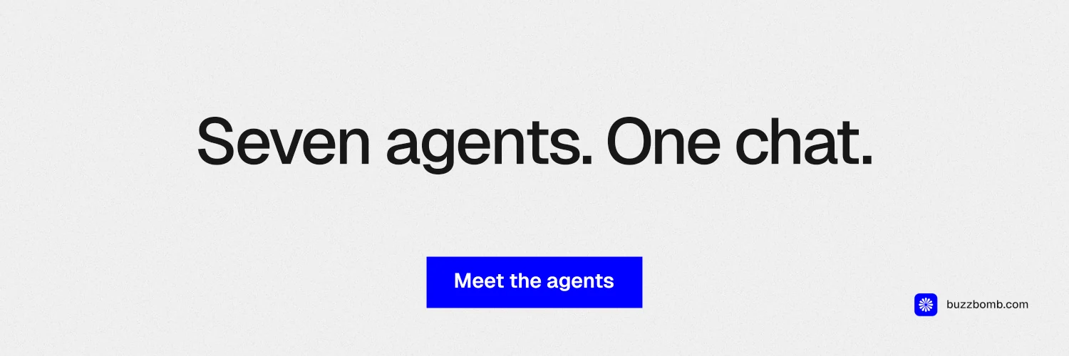 X header for BuzzBomb: "Seven agents. One chat." Swiss style, centred layout, light palette in white, blue.