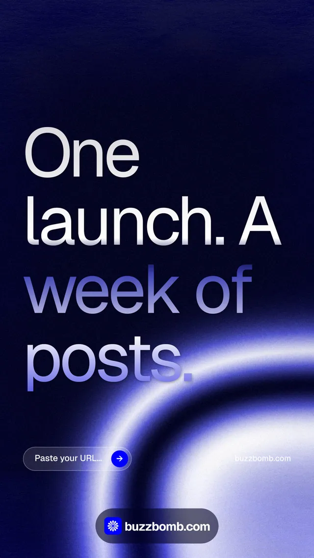 Instagram story for BuzzBomb: "One launch. A week of posts." Agentic glass style, poster layout, dark palette in blue, black.