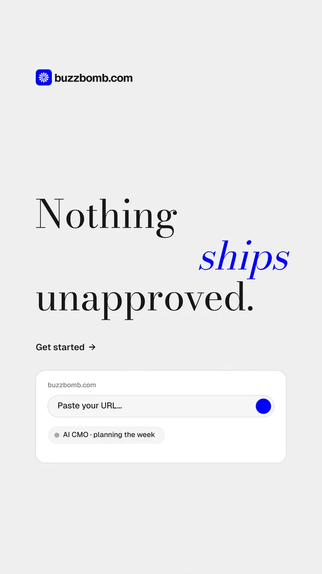Instagram story for BuzzBomb: "Nothing ships unapproved." Minimal luxury style, stacked layout, light palette in white.