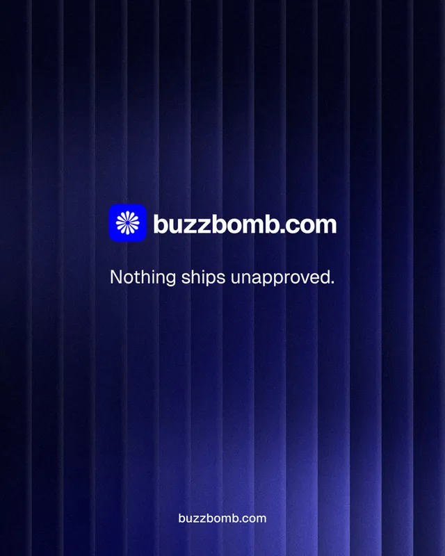 Instagram portrait post for BuzzBomb: "Nothing ships unapproved." Agentic glass style, end card layout, dark palette in black, blue.