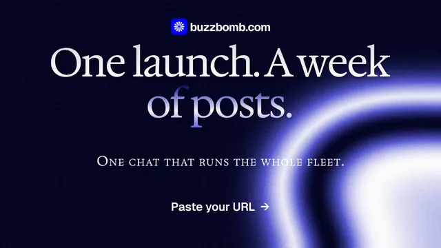 Landscape graphic for BuzzBomb: "One launch. A week of posts." Agentic glass style, smallcaps layout, dark palette in black, blue.