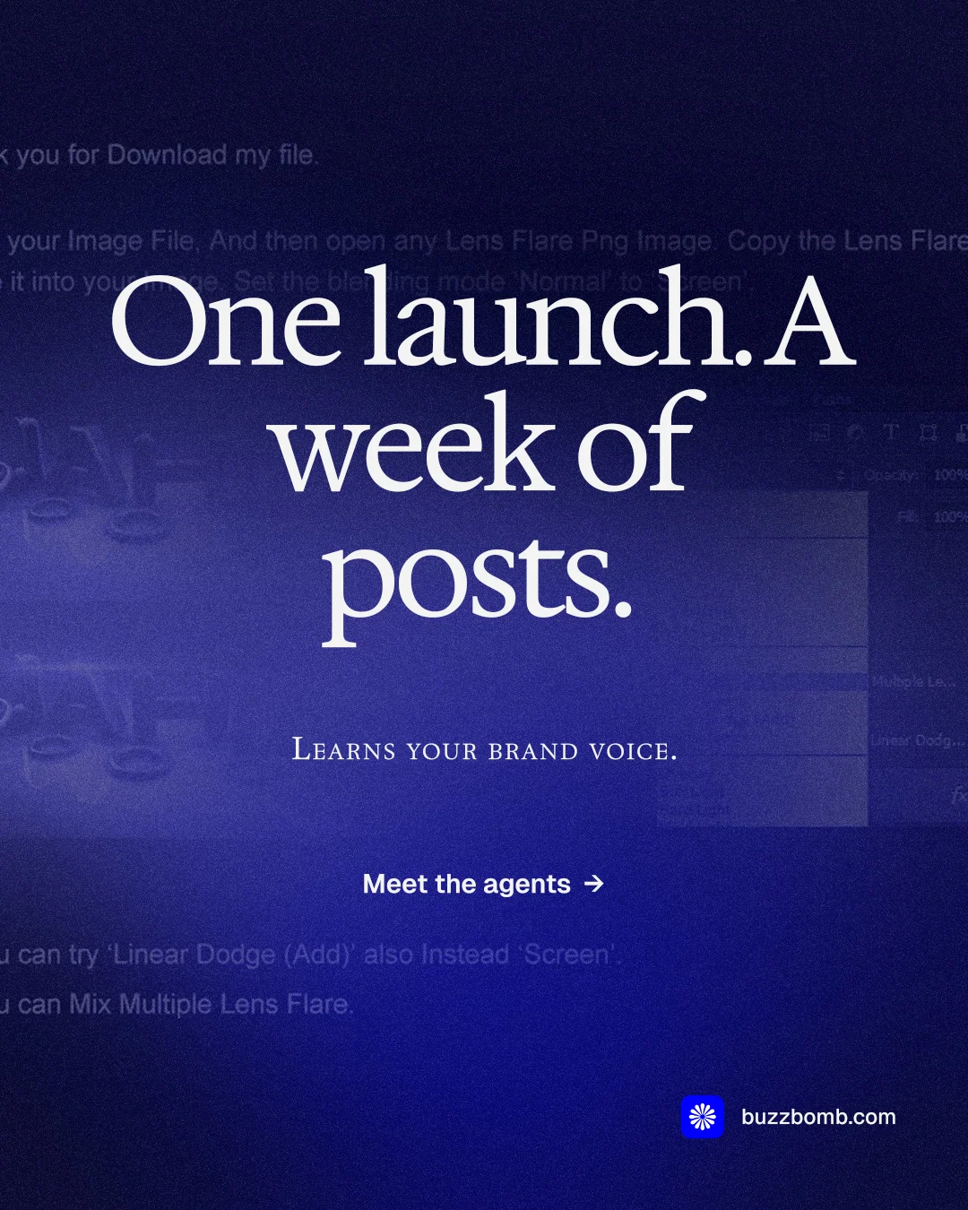 Instagram portrait post for BuzzBomb: "One launch. A week of posts." Agentic glass style, smallcaps layout, dark palette in blue.