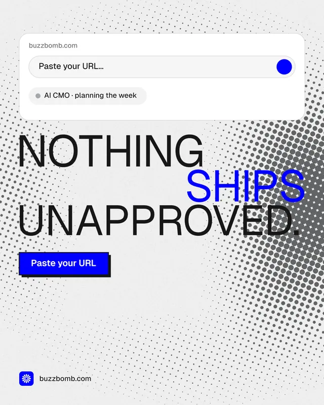 Instagram portrait post for BuzzBomb: "Nothing ships unapproved." Brutalist style, stacked layout, light palette in white, grey.