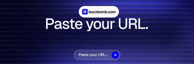 X header for BuzzBomb: "Paste your URL." Agentic glass style, centred layout, dark palette in blue, black.