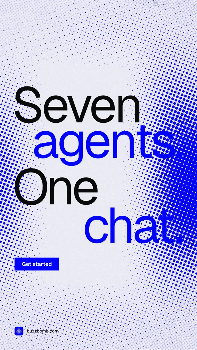 Instagram story for BuzzBomb: "Seven agents. One chat." Swiss style, stacked layout, light palette in blue, white.