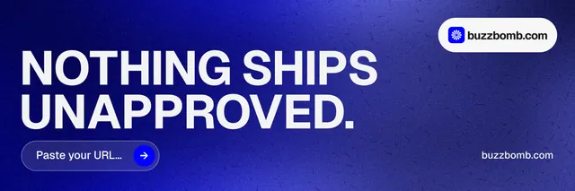 X header for BuzzBomb: "Nothing ships unapproved." Agentic glass style, poster layout, dark palette in blue.