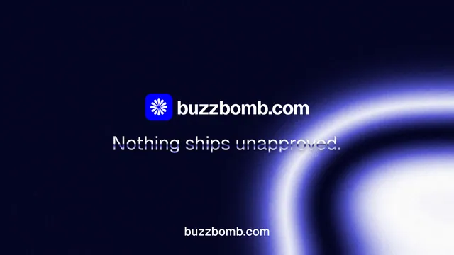 Landscape graphic for BuzzBomb: "Nothing ships unapproved." Agentic glass style, end card layout, dark palette in black, blue.