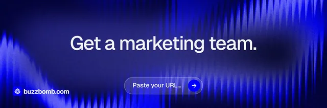 X header for BuzzBomb: "Get a marketing team." Agentic glass style, centred layout, dark palette in blue.