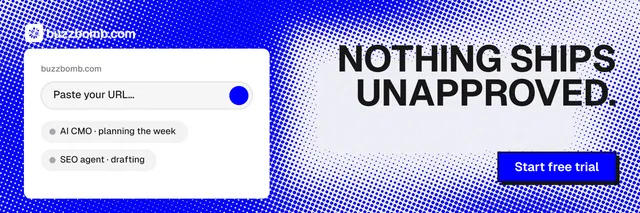 X header for BuzzBomb: "Nothing ships unapproved." Brutalist style, right layout, light palette in blue, white.