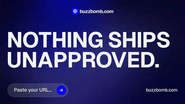 Landscape graphic for BuzzBomb: "Nothing ships unapproved." Agentic glass style, poster layout, dark palette in black, blue, white.