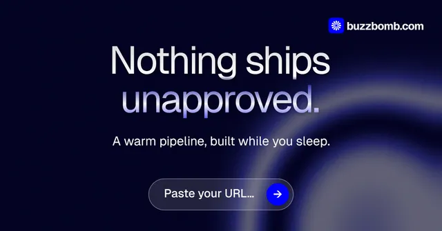 Social ad for BuzzBomb: "Nothing ships unapproved." Agentic glass style, centred layout, dark palette in black, grey, blue.