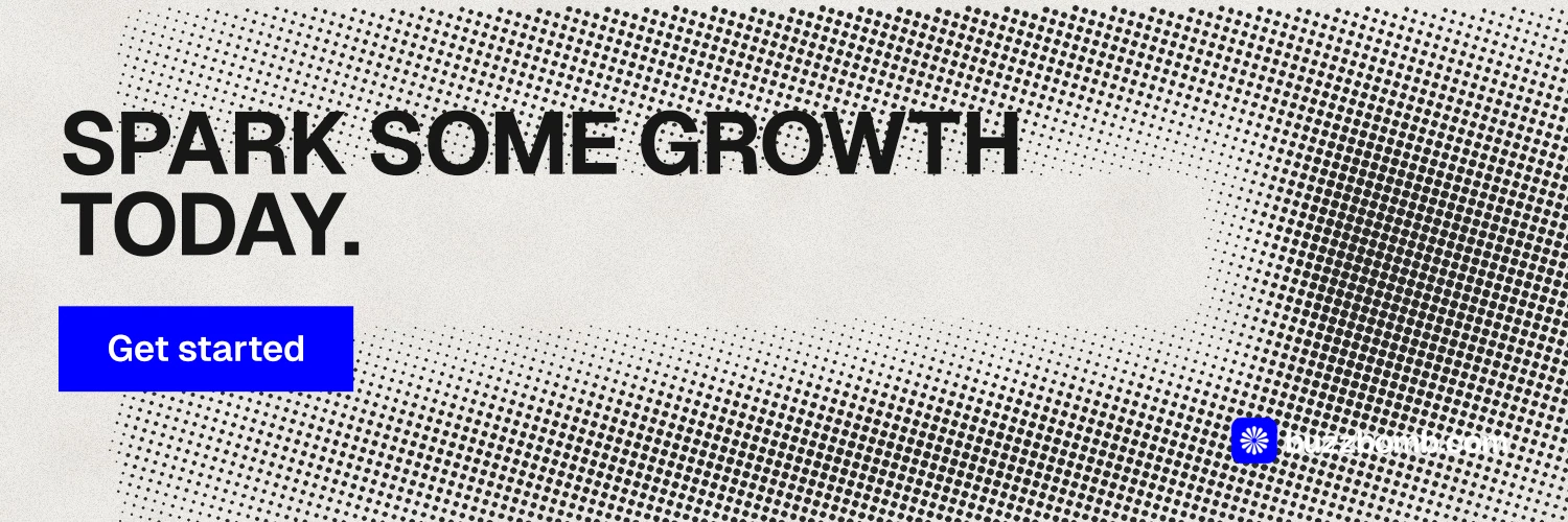 X header for BuzzBomb: "Spark some growth today." Swiss style, skeleton layout, light palette in grey, white.