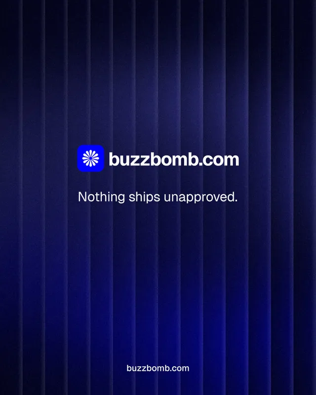 Instagram portrait post for BuzzBomb: "Nothing ships unapproved." Agentic glass style, end card layout, dark palette in black, blue.