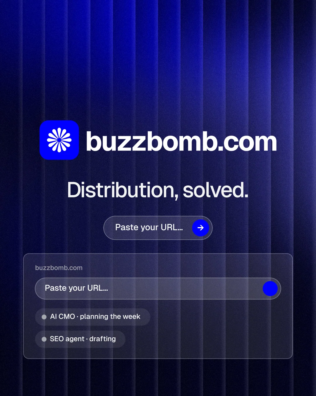 Instagram portrait post for BuzzBomb: "Distribution, solved." Agentic glass style, logo hero layout, dark palette in black, blue, grey.
