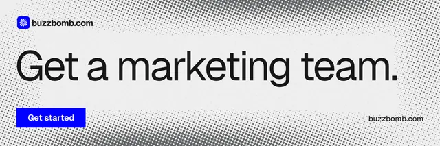 X header for BuzzBomb: "Get a marketing team." Split block style, poster layout, light palette in white, grey.