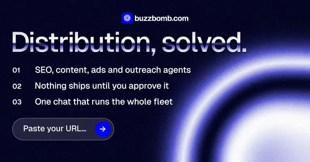 Social ad for BuzzBomb: "Distribution, solved." Agentic glass style, numbered layout, dark palette in black, blue.