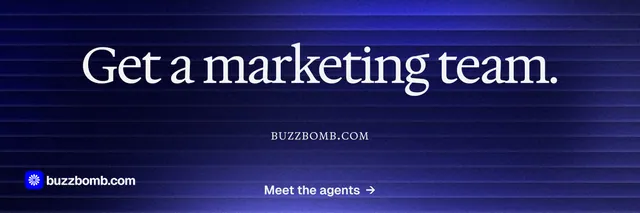 X header for BuzzBomb: "Get a marketing team." Agentic glass style, smallcaps layout, dark palette in blue, black.