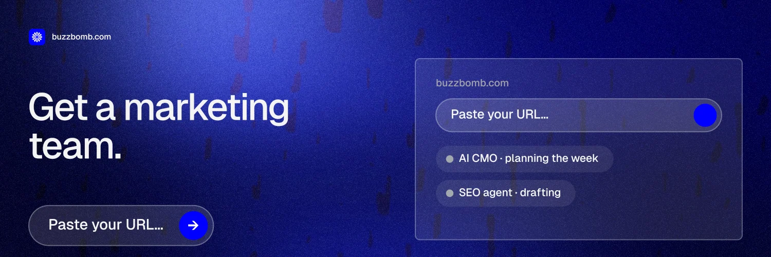 X header for BuzzBomb: "Get a marketing team." Agentic glass style, bottom layout, dark palette in blue.