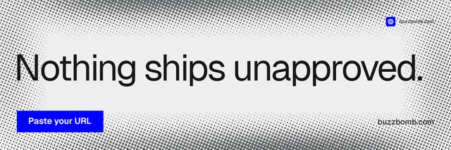 X header for BuzzBomb: "Nothing ships unapproved." Swiss style, poster layout, light palette in grey, white.