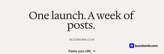 X header for BuzzBomb: "One launch. A week of posts." Swiss style, smallcaps layout, light palette in white, grey.