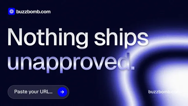Landscape graphic for BuzzBomb: "Nothing ships unapproved." Agentic glass style, poster layout, dark palette in black, blue.