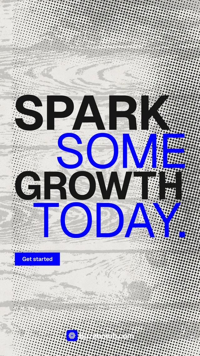 Instagram story for BuzzBomb: "Spark some growth today." Swiss style, stacked layout, light palette in grey, white, blue.