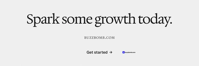 X header for BuzzBomb: "Spark some growth today." Swiss style, smallcaps layout, light palette in white, grey.