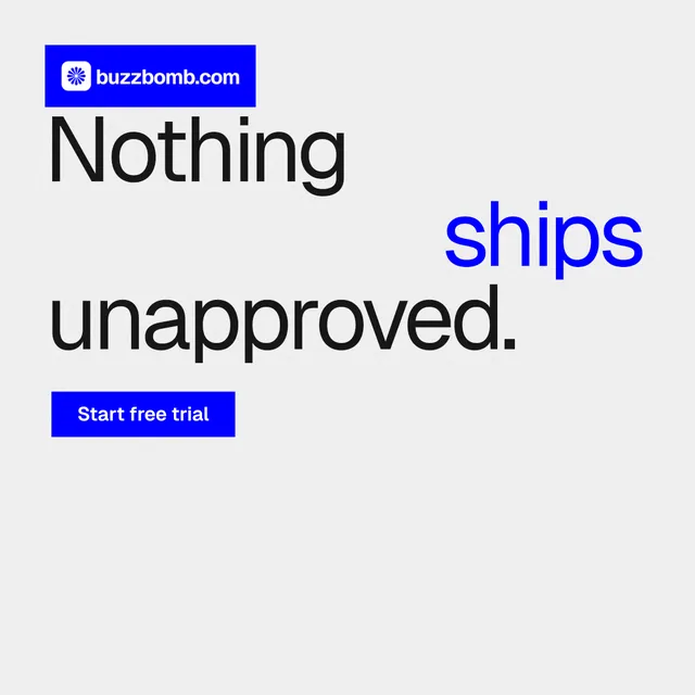 Instagram post for BuzzBomb: "Nothing ships unapproved." Swiss style, stacked layout, light palette in white, blue.