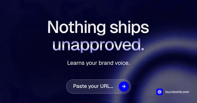 Social ad for BuzzBomb: "Nothing ships unapproved." Agentic glass style, centred layout, dark palette in black, blue, grey.
