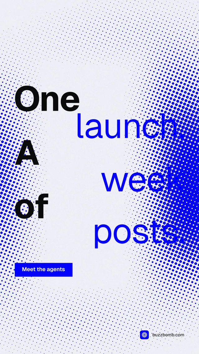 Instagram story for BuzzBomb: "One launch. A week of posts." Swiss style, stacked layout, light palette in white, blue.