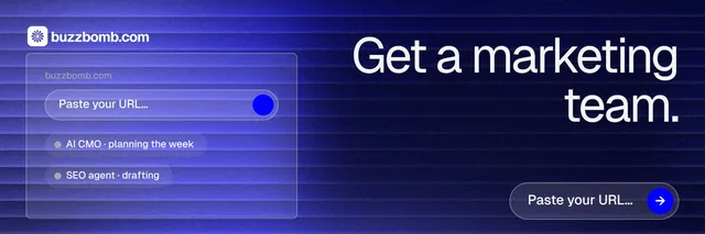 X header for BuzzBomb: "Get a marketing team." Agentic glass style, right layout, dark palette in blue.