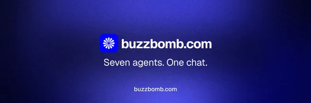 X header for BuzzBomb: "Seven agents. One chat." Agentic glass style, end card layout, dark palette in blue.