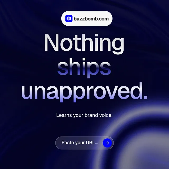 Instagram post for BuzzBomb: "Nothing ships unapproved." Agentic glass style, centred layout, dark palette in black, blue, grey.