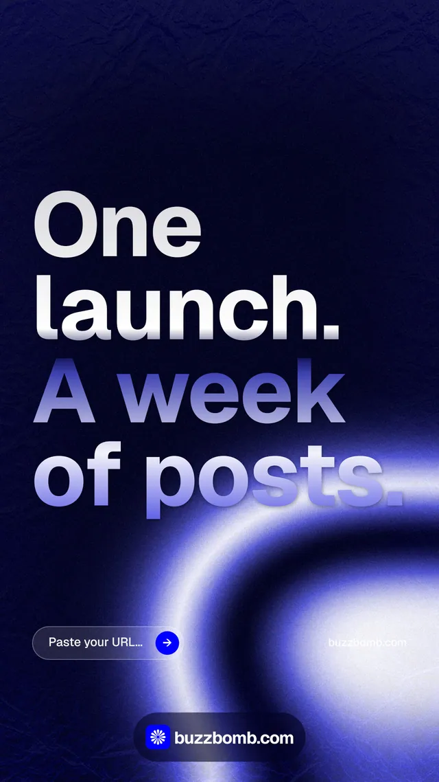 Instagram story for BuzzBomb: "One launch. A week of posts." Agentic glass style, poster layout, dark palette in black, blue.