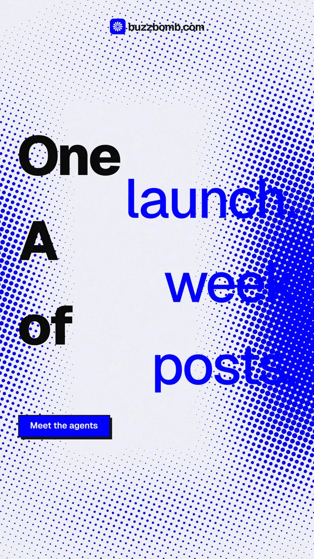 Instagram story for BuzzBomb: "One launch. A week of posts." Brutalist style, stacked layout, light palette in white, blue.