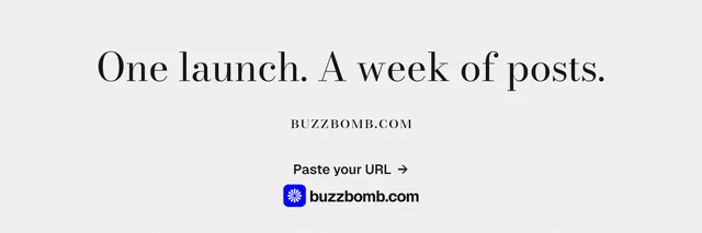 X header for BuzzBomb: "One launch. A week of posts." Minimal luxury style, smallcaps layout, light palette in white.